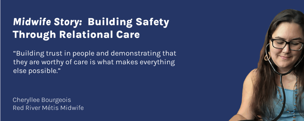 Midwife Story: Building Safety Through Relational Care